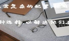   b特派加速器：提升网络体验的利器 /  guanjianc